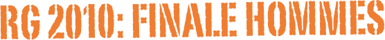 RG 2010: FINALE HOMMEs