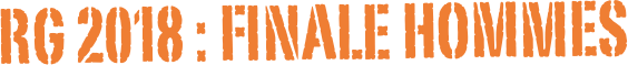 RG 2018 : FINALE HOMMEs