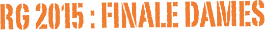 RG 2015 : FINALE Dames